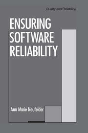 Cover of Ensuring Software Reliability by Ann Marie Neufelder