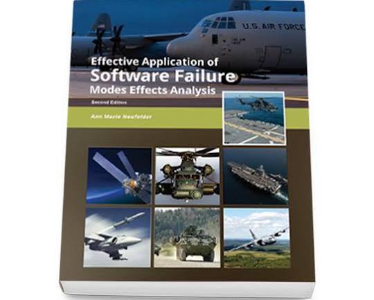 Cover of Effective Application of Software Failure Modes Effects Analysis, Second Edition, by Ann Marie Neufelder