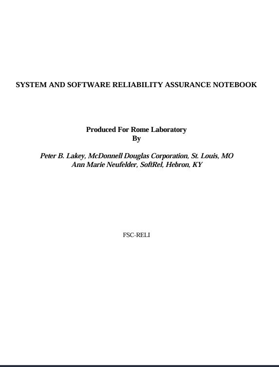 Title page of the Rome Laboratory System and Software Reliability Assurance Notebook, produced for Rome Laboratory by Peter B. Lakey and Ann Marie Neufelder